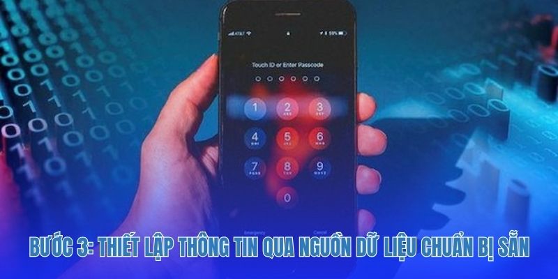 Bước 3: Thiết lập thông tin qua nguồn dữ liệu chuẩn bị sẵn
